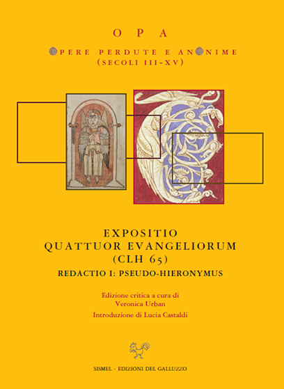 Expositio quattuor Evangeliorum (CLH 65). Redactio I: Pseudo-Hieronymus