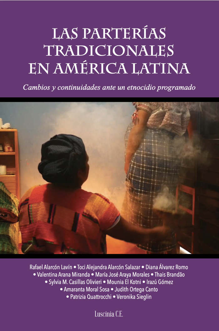Las parterías tradicionales en América Latina: Cambios y continuidades ante un etnocidio programado
