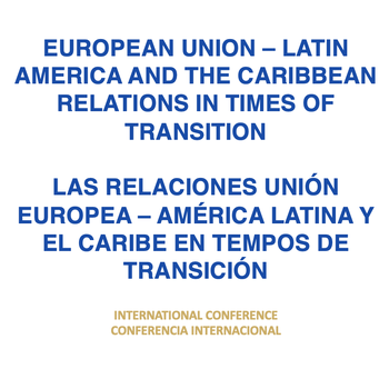 European Union – Latin America and the Caribbean Relations in Times of Transition