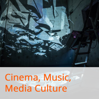 Cinema, Music, Media Culture